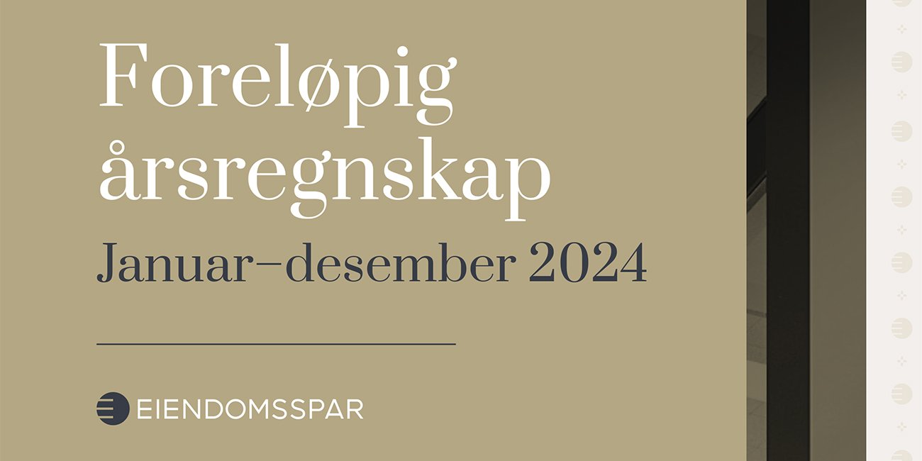 Foreløpig årsregnskap 2024 for Eiendomsspar