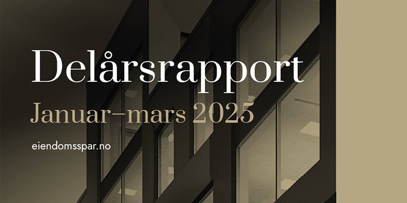 Delårsrapport_Eiendomsspar_jan-mars-2025